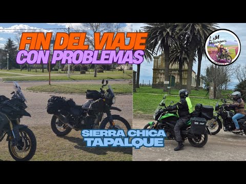 ULTIMO TRAMO del VIAJE con PROBLEMAS🤦‍♂️//TAPALQUE y SIERRA CHICA