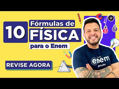 10 FÓRMULAS DE FÍSICA PARA GABARITAR NO ENEM: as dicas para resolver as questões que mais caem