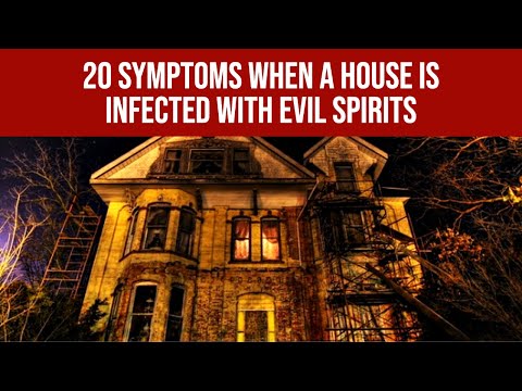 20 Signs of Demons in your Home