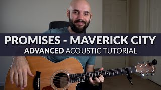 Promises - Maverick City Music - ADVANCED Acoustic Guitar Tutorial