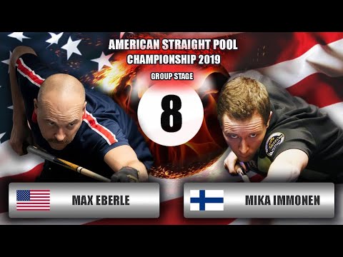 Max Eberle - Mika Immonen | American Straight Pool Championship 2019