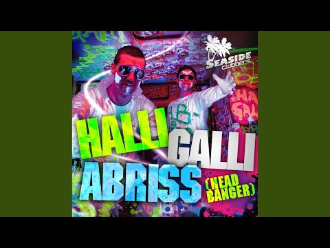 Halli Galli Abriss (Headbanger) (Oliver Pum Remix)
