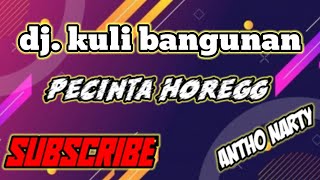 Download lagu dj kuli bangunan || antho narty | full bass mp3 Download lagu dj kuli bangunan || antho narty | full bass mp3