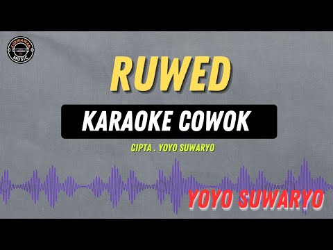 RUWED - ( KARAOKE RAMPAK COWOK ) YOYO S TARLING LAWAS PENUH KENANGAN