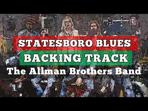 Statesboro Blues Backing Track - Allman Brothers Band