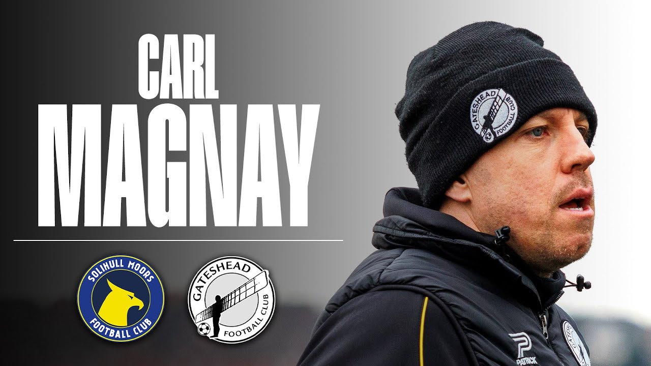 💬 “We’ve come through a tough period” | Carl Magnay pre-Solihull Moors (A) | INTERVIEW