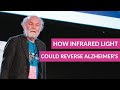How infrared light could reverse Alzheimer's - Paul Chazot