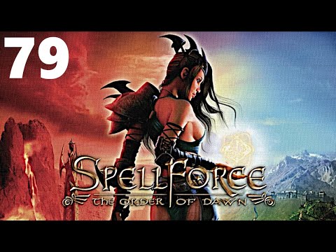 79 / SpellForce: The Order of Dawn /  Schwer/Hoch