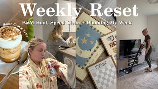 SUNDAY RESET | Clean With Me, B&M Haul & Weekly Reset