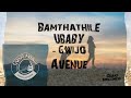 Bamthathile ubaby - Gwijo Avenue ft jomo💎