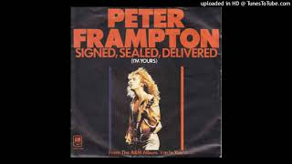 Peter Frampton - Signed sealed and delivered [magnums extended mix]