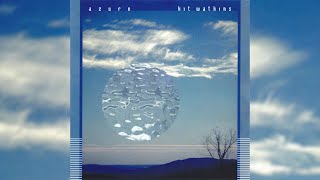 [1989] Kit Watkins / Azure (Full Album)