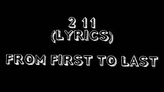 From First To Last - 2 11 (Lyrics)