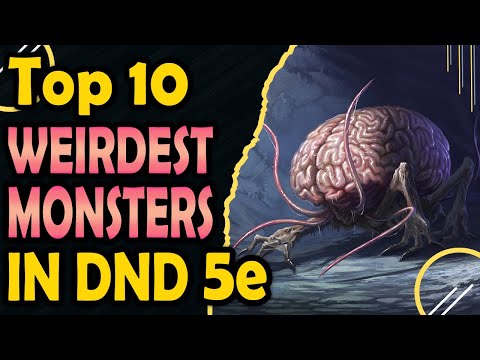 Top 10 Weird Monsters DnD 5e