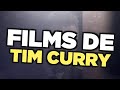 Les Meilleurs Films De Tim Curry