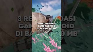 Download lagu 3 Rekomendasi Game Android Di Bawah 100 Mb #rekomendasigame #gameandroid #gameandroidterbaik #shorts mp3
