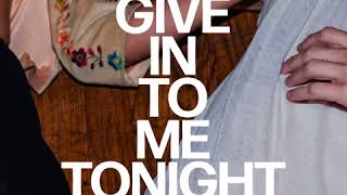 GIVE IN TO ME TONIGHT : Immaculate Styles feat. Lisa Shaw