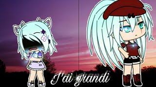 J&#39;ai grandi /GLMV gacha life/