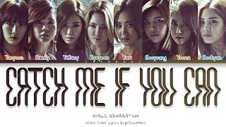 Girls’ Generation Catch Me If You Can Lyrics (Color Coded Lyrics)