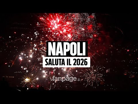 Capodanno 2026 a Napoli, fuochi d'artificio in tutta la città per salutare il 2025