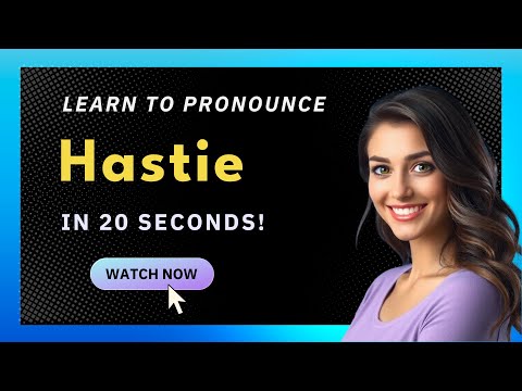 How to Pronounce Hastie (American Pronunciation / US) with Audio and Phonetic Spelling
