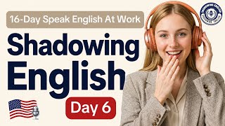 Speak English At Work | Shadowing English Speaking Practice | Confidently Ask For Clarification