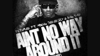 Ain't No Way Around It (Remix) - DJ Drama, Future, Big Boi, & Young Jeezy (Parody)