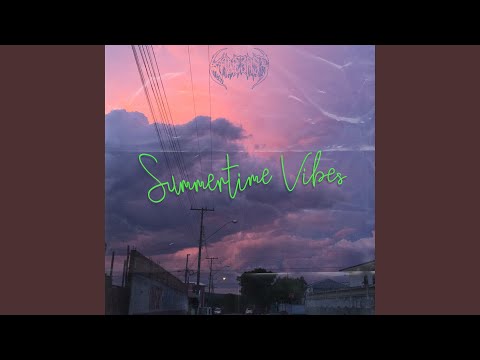 Summertime Vibes (Remix)