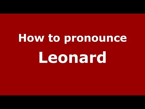 How to pronounce Leonard