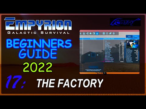 The Factory — EMPYRION : beginners guide 2022 (17)