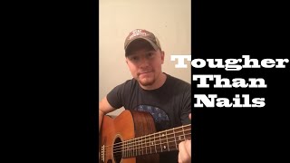 “Tougher Than Nails” by Joe Diffie - Cover by Timothy Baker