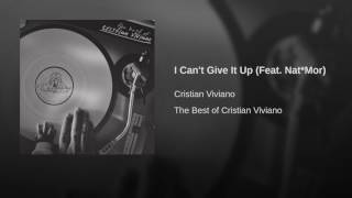 Cristian Viviano - I CAN'T GIVE IT UP feat.Nat*Mor (original mix) [Descending Order]