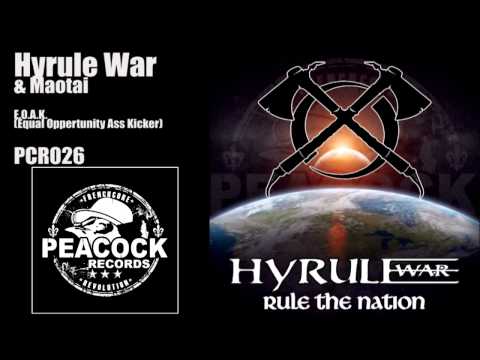 HYrule War & Maotai - E.O.A.K (Equal Oppertunity Ass Kicker)