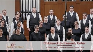 Children of the Heavenly Father by Oasis Chorale