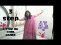 DHOL DANCE//3 step jo koi bhi DHOL BEAT PER kar sakte hai//Rajwadi Dhol Dance//Neha Harsh Udaipur