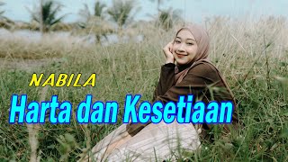 Download lagu Harta dan Kesetiaan - Nabila (Cover) mp3