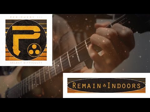 Remain Indoors | Periphery (Guitar Cover)