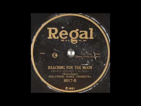 Hollywood Dance Orchestra - Reaching for the Moon (1926)