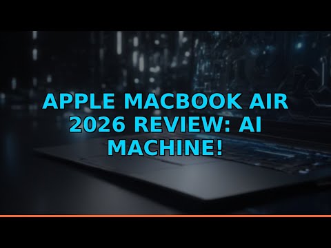 Apple MacBook Air 2026 Review: AI Machine!