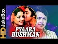 Pyaara Dushman 1980 Full Video Songs Jukebox Rakesh Roshan Vinod Mehra Vidya Sinha