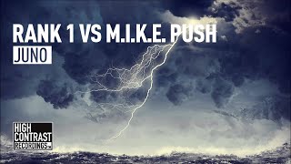 Rank 1 vs M.I.K.E. Push - Juno (Original Mix) [High Contrast Recordings]