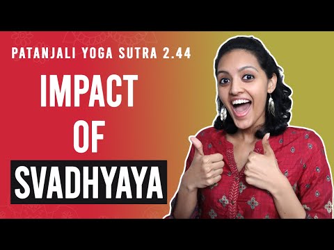 Patanjali Yoga Sutra 2.44 - Impact of Svadhyaya | Yoga Teacher Training | Anvita Dixit