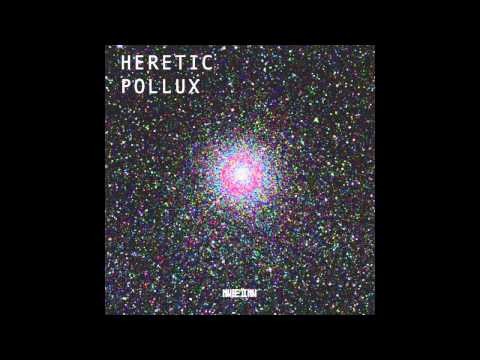 Heretic - Pollux (Andrew Weatherall Mix)