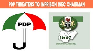 Atiku Threatens INEC Chairman With Jail Time