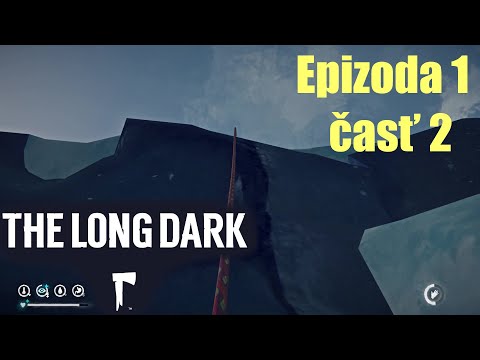The Long Dark | Wintermute | Episode 1 - #2 - full walkthrough and movie story | FULL HD | SK