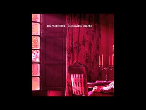 The Visionuts, Clockwise Scenes - Leaving Calm