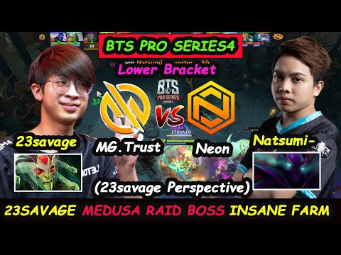MG Trust vs Neon Esports | 23savage [Medusa] Raid Boss 11K MMR INSANE FARM  BTS Pro Series 4 Game2