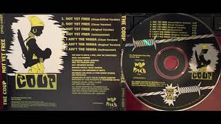 (6. The Coup - I AIN&#39;T THE NIGGA Original Version LP) BOOTS E-ROC PAM (RIP) Wild Pitch Records