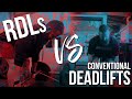 RDLs VS Conventional Deadlifts for Bodybuilding