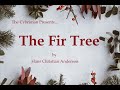 The Fir Tree by Hans Christian Anderson (audiobook for children)